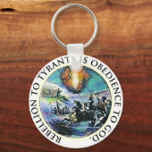 Opstand tegen tiranten is godslastering voor God Sleutelhanger (Voorkant)