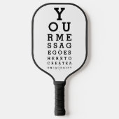 Optician Chart Aangepast bericht Pickleball Paddle (Voorkant)
