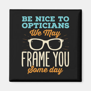 Optician Funny Wees aardig voor Opticians Lijst Magneet