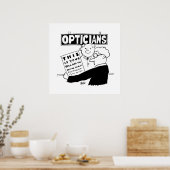 Optician Presents His Bill. Funny cartoon about Op Poster (Keuken)