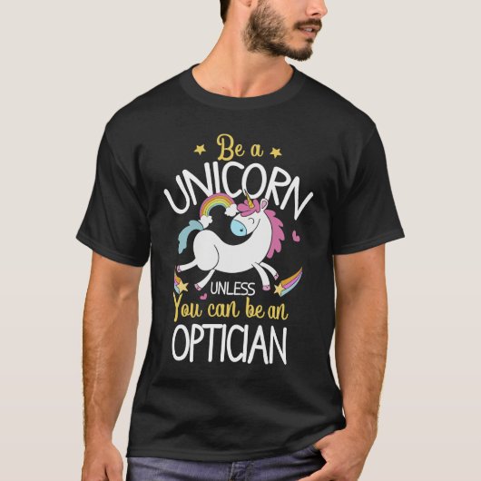 Optician Unicorn Optician Outfit Optician T-shirt (Voorkant)