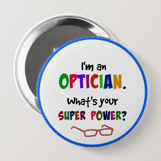 Opticien humor... heb je bril? ronde button 4,0 cm (Voorkant /achterkant)
