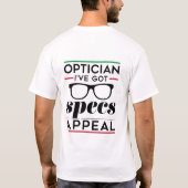 Opticien ik heb een speciale oproep t-shirt (Achterkant)