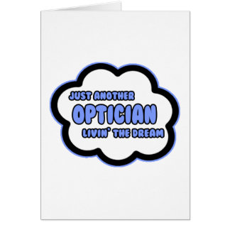 Opticus.. Livin' The Dream