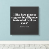 Opticus, Optometrist en Oogheelkundige citaat Canvas Afdruk (Insitu (Houten vloer))