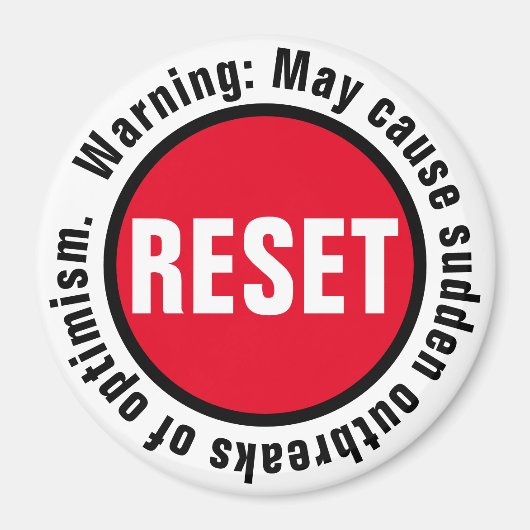 Optimism Druk op de Reset Button Magneet (Voorkant)