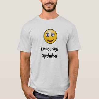 Optimisme aanmoedigen t-shirt