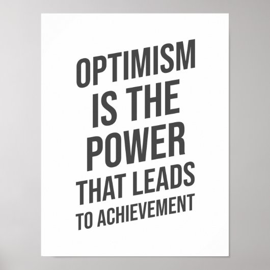 Optimisme is de kracht - Motivatie Inspirerend Poster (Voorkant)