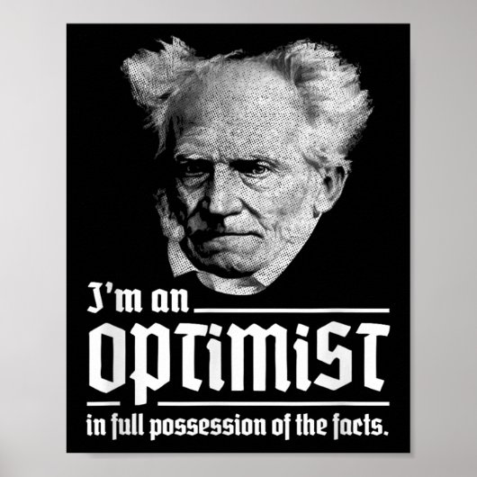 Optimist Arthur Schopenhauer Pessimisme P Poster (Voorkant)