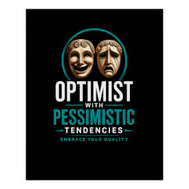 Optimist vs Pessimist Dualiteit Masker Ontwerp Perfect Poster