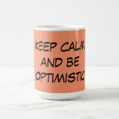 Optimistic Quote Coffee-Mok Mok (Center)