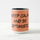 Optimistic Quote Coffee-Mok Mok (Midden)