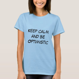 Optimistic Quote Women's T-shirt