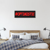 "#OPTIMISTISCH" Cute Design. Bestel nu Canvas Afdruk (Insitu (Slaapkamer))