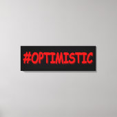 "#OPTIMISTISCH" Cute Design. Bestel nu Canvas Afdruk (Voorkant)