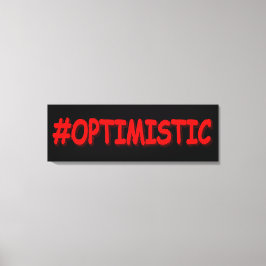 "#OPTIMISTISCH" Cute Design. Bestel nu Canvas Afdruk