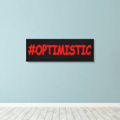"#OPTIMISTISCH" Cute Design. Bestel nu Canvas Afdruk (Insitu (Houten vloer))