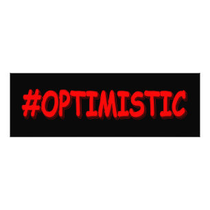 "#OPTIMISTISCH" Cute Design. Bestel nu Foto Afdruk
