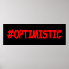 "#OPTIMISTISCH" Cute Design. Bestel nu Poster