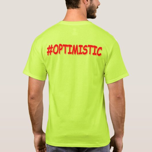 "#OPTIMISTISCH" Cute Design. Bestel nu T-shirt (Achterkant)