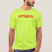 "#OPTIMISTISCH" Cute Design. Bestel nu T-shirt (Voorkant)