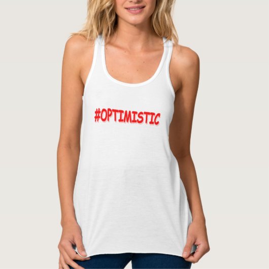 "#OPTIMISTISCH" Cute Design. Bestel nu Tanktop (Voorkant)