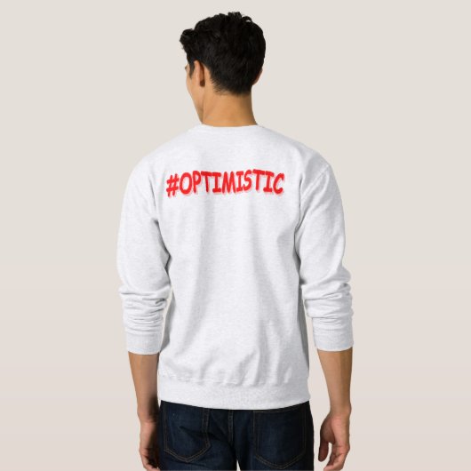 "#OPTIMISTISCH" Cute Design. Bestel nu Trui (Achterkant volledig)