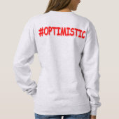 "#OPTIMISTISCH" Cute Design. Bestel nu Trui (Achterkant)