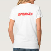 "#OPTIMISTISCH" Mooie ontwerp. Nu kopen T-shirt (Achterkant)