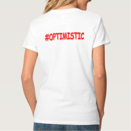 "#OPTIMISTISCH" Mooie ontwerp. Nu kopen T-shirt