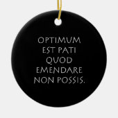 Optimum est pati quod emendare non posare keramisch ornament (Voorkant)