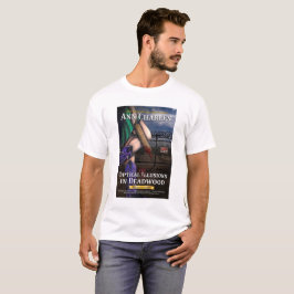Optische waanvoorstellingen in Deadwood, Ann Charl T-shirt