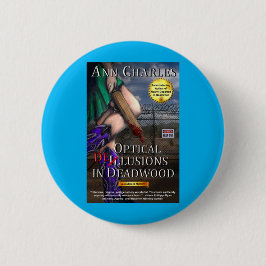 Optische waanvoorstellingen in Deadwood Pinback-Bu Ronde Button 5,7 Cm