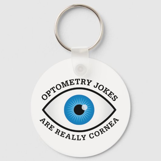Optometrie Jokes zijn echt Cornea Sleutelhanger (Voorkant)