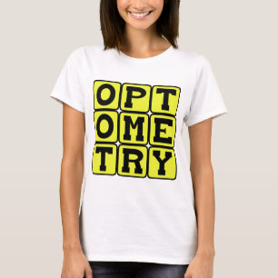 Optometrie, The Science of Eyesight T-shirt