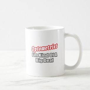 Optometrist...Big Deal Koffiemok