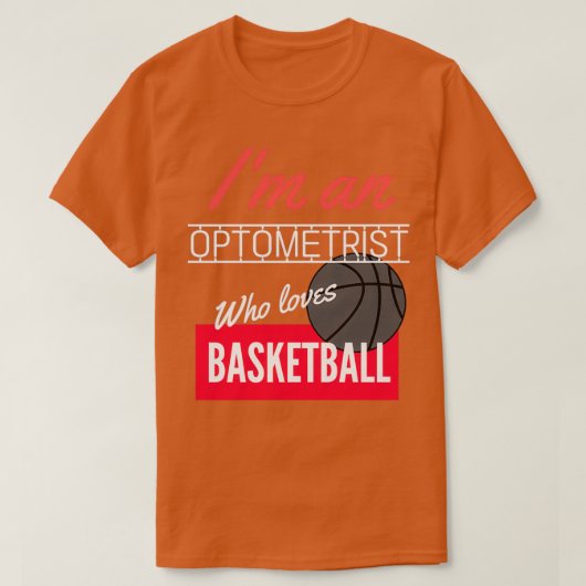 Optometrist houdt van basketbal t-shirt (Design voorkant)