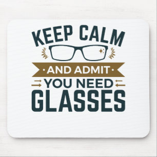 Optometrist Keep Calm Advertentie U heeft bril nod Muismat