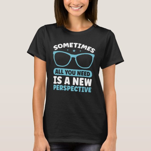 Optometrist New Perspective Eyeglass Opticien T-shirt (Voorkant)