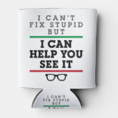 Optometrist Optometrie Oftalmologie Zie Stupid Blikjeskoeler (Voorkant)