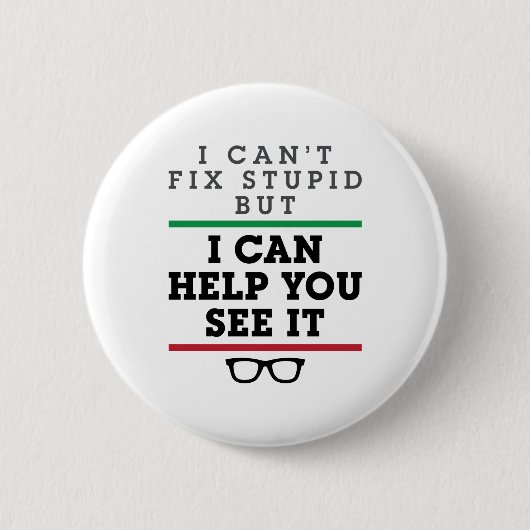 Optometrist Optometrie Oftalmologie Zie Stupid Ronde Button 5,7 Cm (Voorkant)