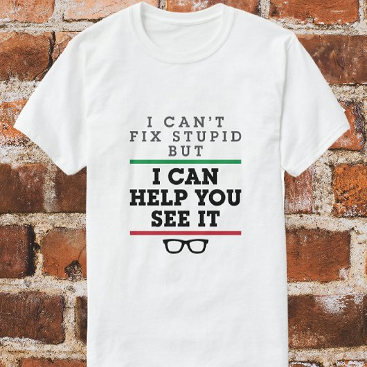 Optometrist Optometrie Oftalmologie Zie Stupid T-shirt