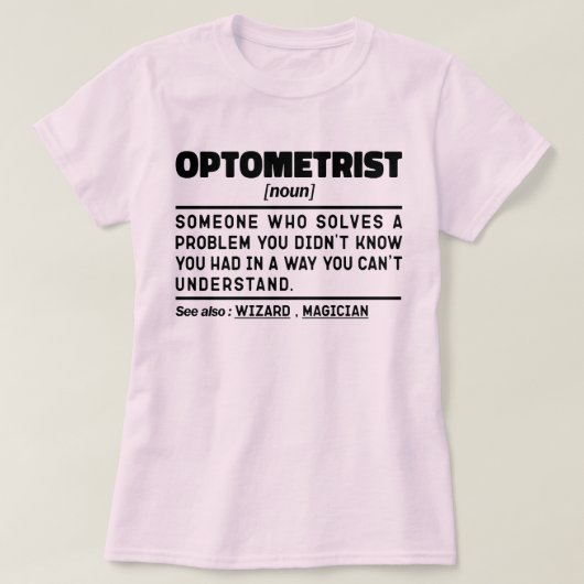 Optometrist Zelfstandig naamwoord Medische Optomet T-shirt (Design voorkant)