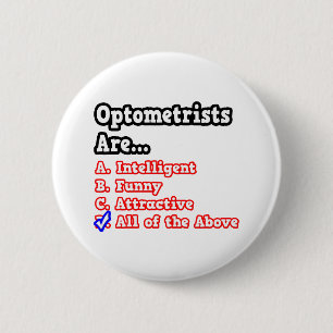 Optometristen Quiz...Joke Ronde Button 5,7 Cm