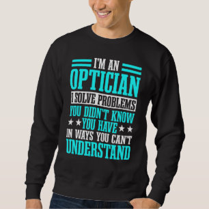 Optometristen voor Opticien Arts Oogheelkundige Trui