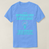 Optometry Assistant Ik lost problemen op bij cadea T-shirt (Design voorkant)
