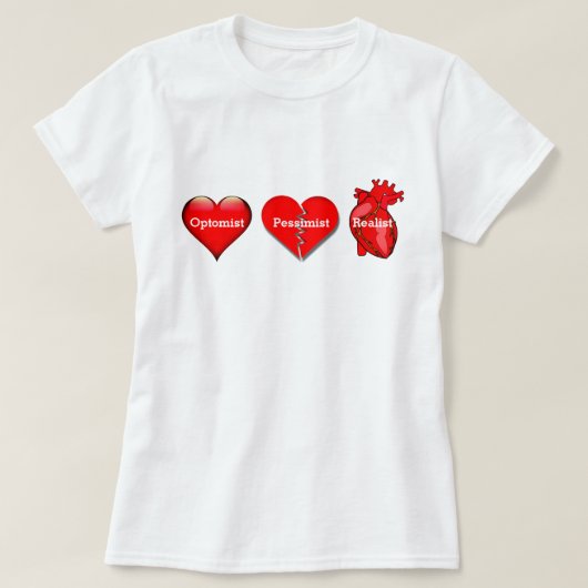 Optomist, Pessimist en Realist Hart T-shirt (Design voorkant)