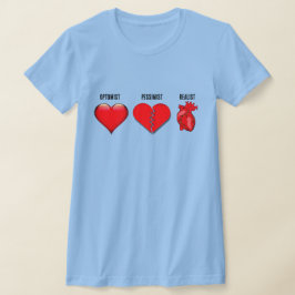 Optomist, Pessimist en Realist Hart T-shirt