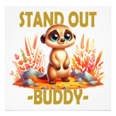 Opvallen buddy woordspeling. Schattigee Suricate M Foto Afdruk (Voorkant)