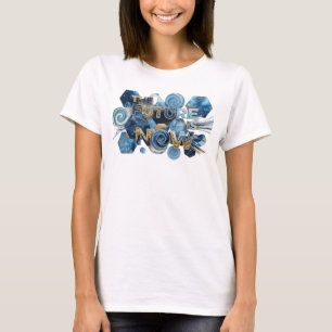 Opvallend blauw DE TOEKOMST IS NU Tekst ontwerp T-shirt